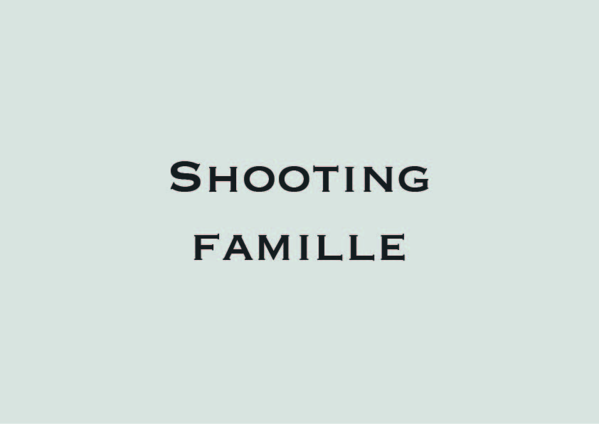 Shooting de Famille